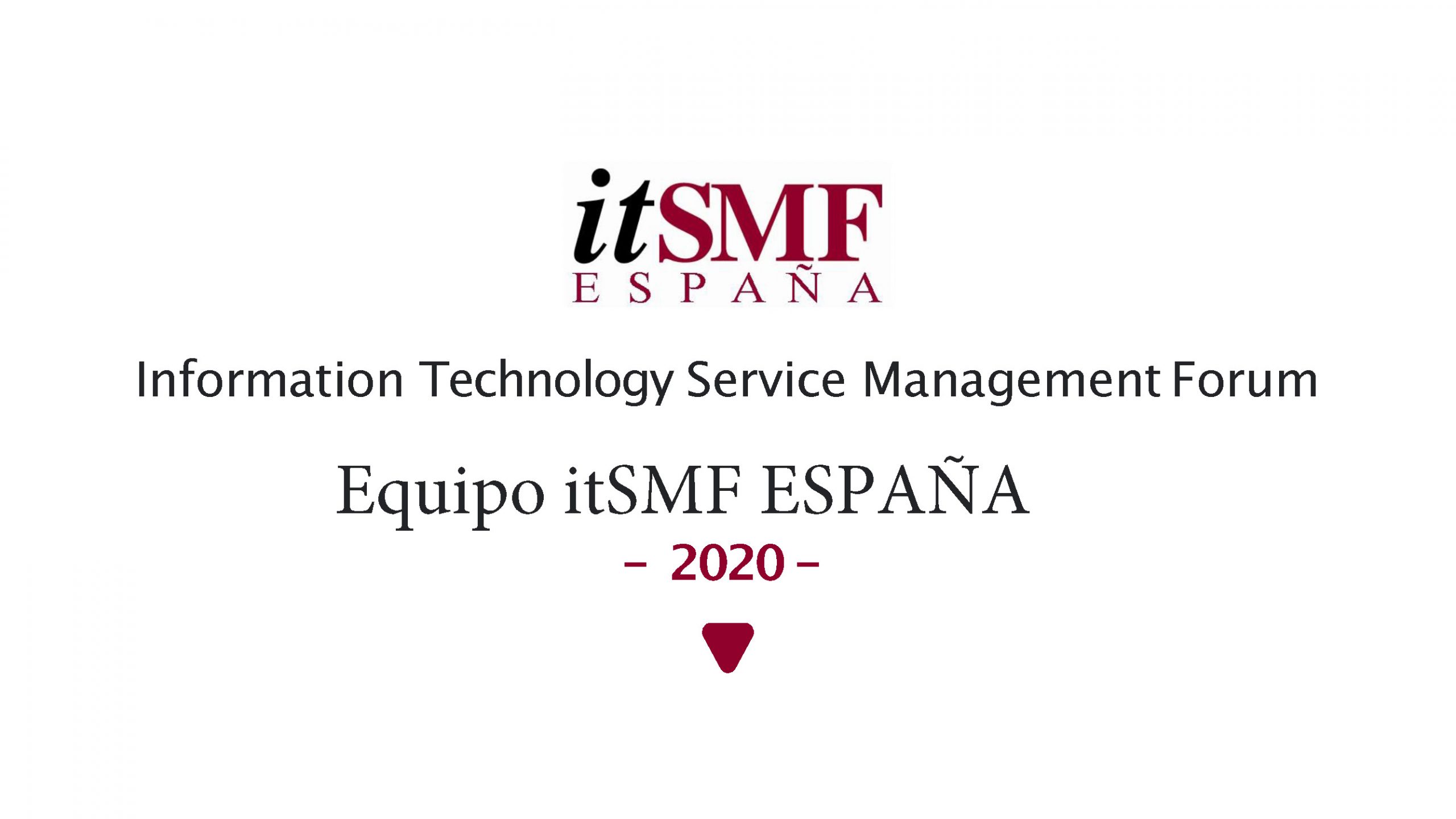ITSMF - Equipo 2020 _Página_01 Nueva estructura y equipo itSMF España 2020