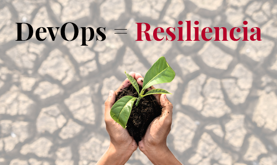 DevOps es resiliencia