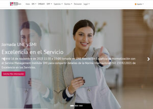 Encuentro UNE y SMI sobre Excelencia en el Servicio Madrid, 16 de noviembre de 11:30 a 15:00 horas